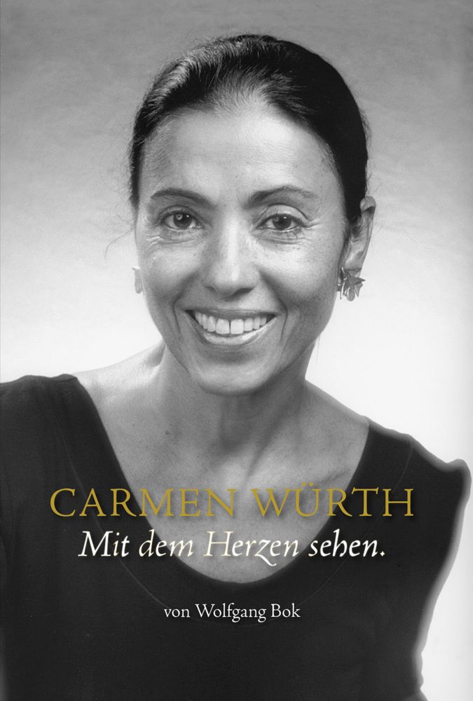 Cover: 9783899292541 | Carmen Würth · Mit dem Herzen sehen | Wolfgang Bok | Buch | 148 S.