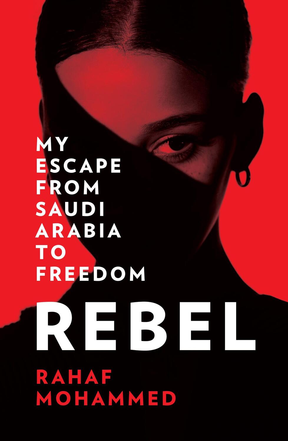 Cover: 9780008412708 | Rebel | My Escape from Saudi Arabia to Freedom | Rahaf Mohammed | Buch