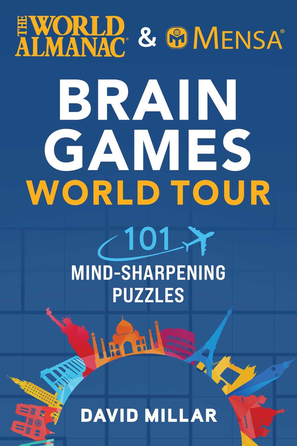 Cover: 9781510776050 | The World Almanac &amp; Mensa Brain Games World Tour: 101...