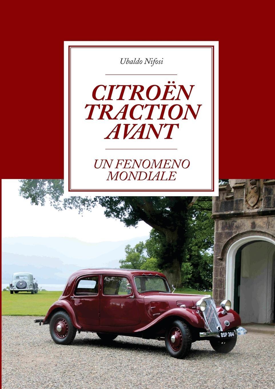 Cover: 9788831619448 | Citroën Traction Avant | Ubaldo Nifosi | Taschenbuch | Paperback