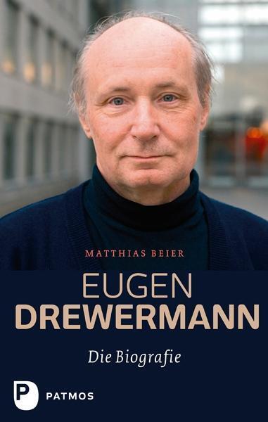 Cover: 9783843606011 | Eugen Drewermann | Die Biografie | Matthias Beier | Buch | Deutsch