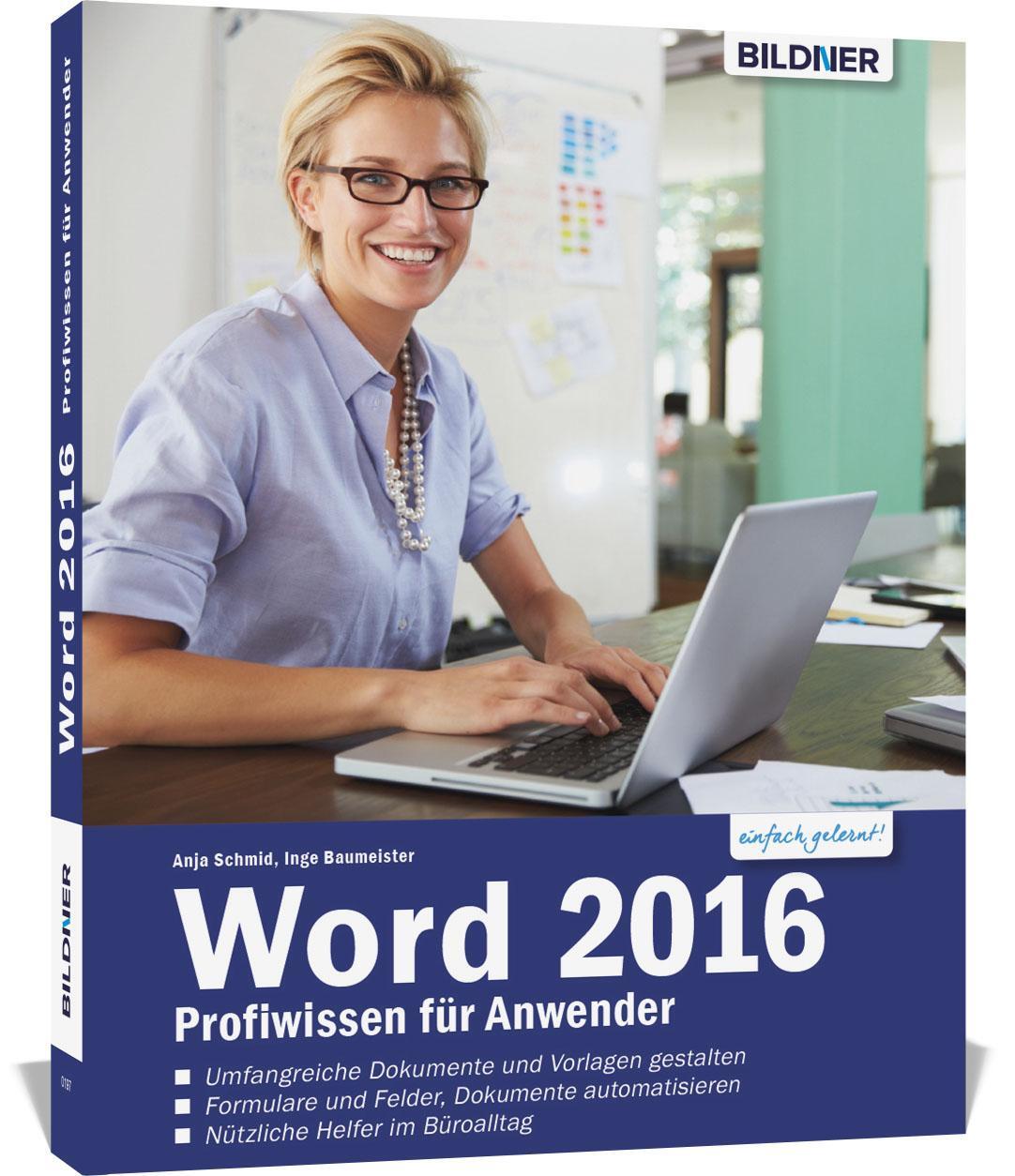 Cover: 9783832801762 | Word 2016 Profiwissen für Anwender | Anja Schmid (u. a.) | Taschenbuch