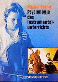 Cover: 9783764926809 | Psychologie des Instrumentalunterrichts | Nicolai Petrat | Taschenbuch