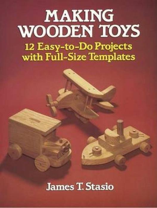 Cover: 9780486251127 | Making Wooden Toys: 12 Easy-To-Do Projects with Full-Size Templates