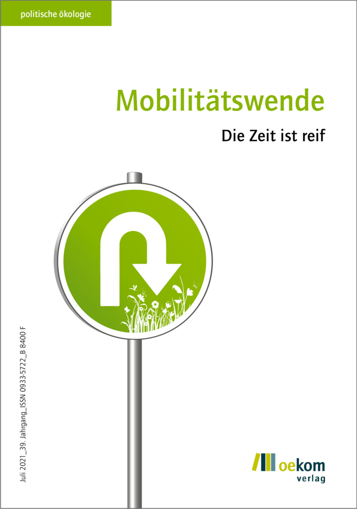 Cover: 9783962382735 | Mobilitätswende | Die Zeit ist reif | oekom e. V. | Taschenbuch | 2021