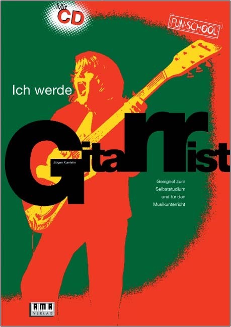 Cover: 9783927190894 | Ich werde Gitarrist | Jürgen Kumlehn | Broschüre | 2001 | AMA-Verlag
