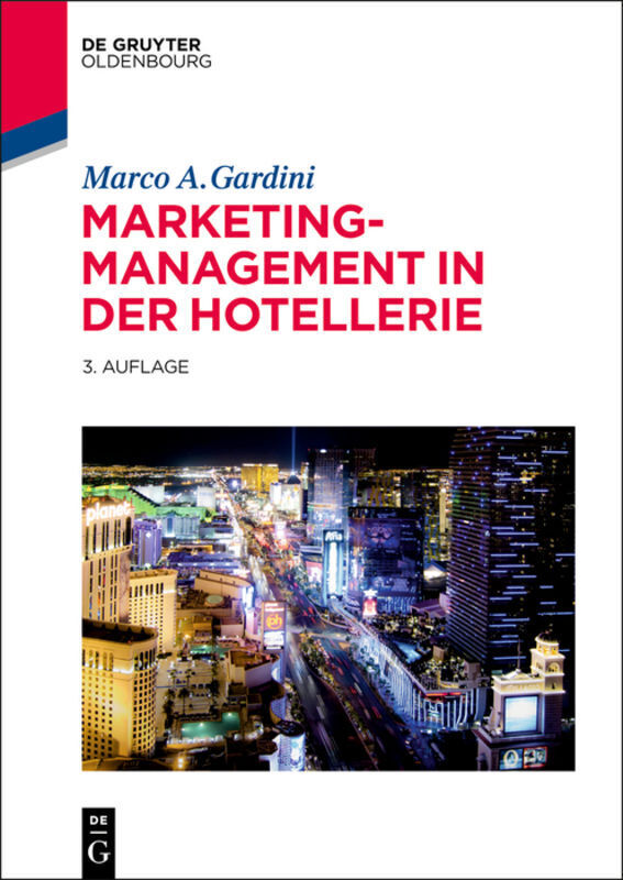 Cover: 9783110377033 | Marketing-Management in der Hotellerie | Marco A. Gardini | Buch