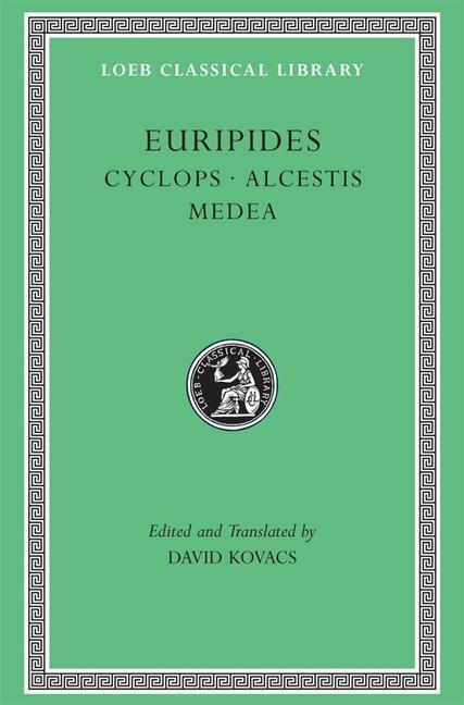Cover: 9780674995604 | Cyclops. Alcestis. Medea | Euripides | Buch | Loeb Classical Library