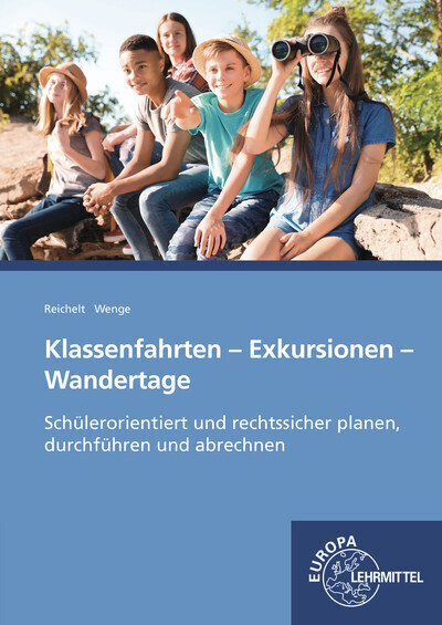 Cover: 9783758521461 | Klassenfahrten, Exkursionen, Wandertage | Heiko Reichelt (u. a.)