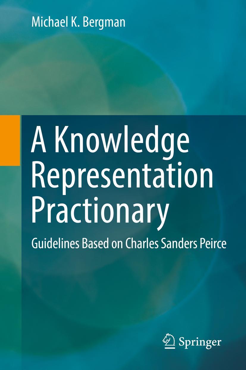 Cover: 9783319980911 | A Knowledge Representation Practionary | Michael K. Bergman | Buch