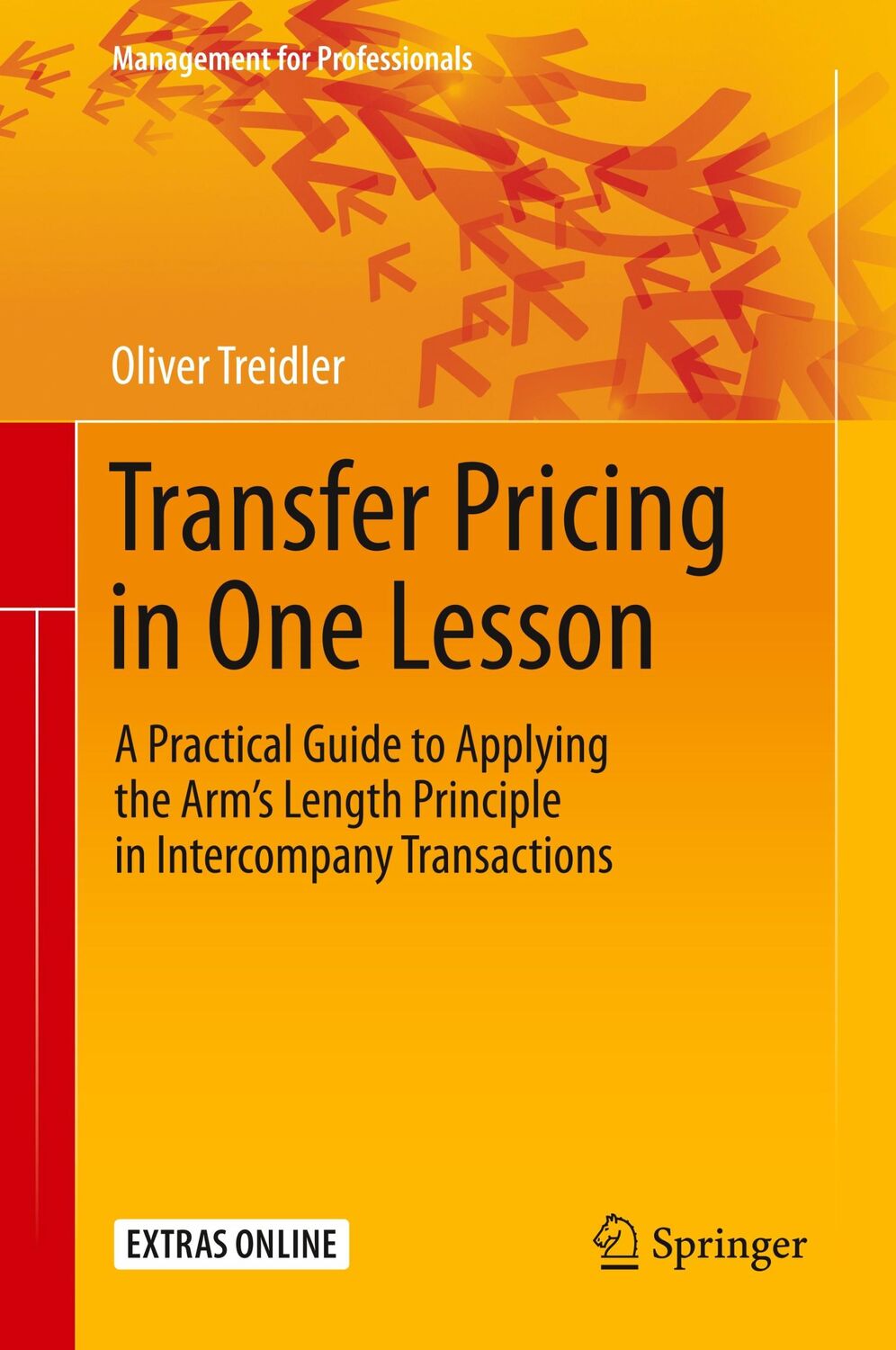 Cover: 9783030250843 | Transfer Pricing in One Lesson | Oliver Treidler | Buch | xi | 2019