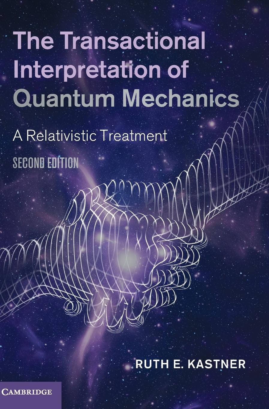 Cover: 9781108830447 | The Transactional Interpretation of Quantum Mechanics | Kastner | Buch