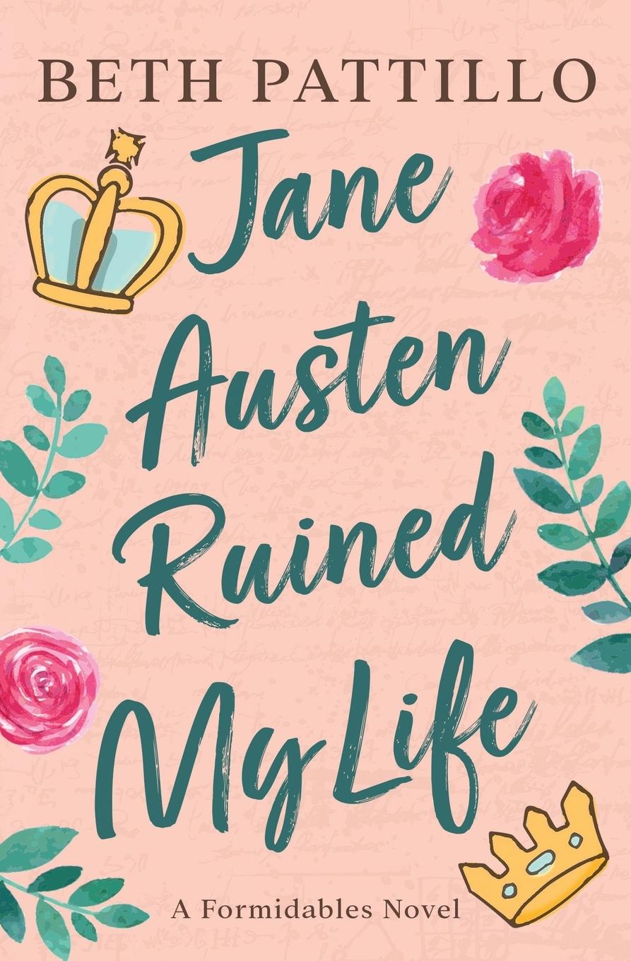 Cover: 9780998818757 | Jane Austen Ruined My Life | Beth Pattillo | Taschenbuch | Englisch