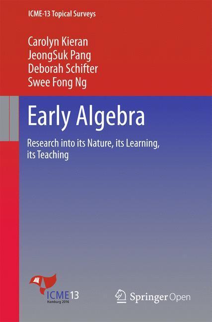 Cover: 9783319322575 | Early Algebra | Research into its Nature, its Learning, its Teaching