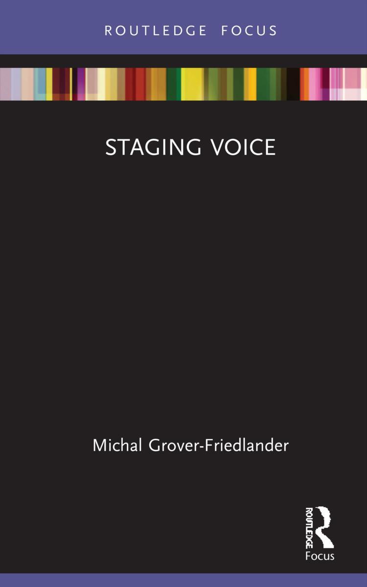 Cover: 9781032034270 | Staging Voice | Michal Grover-Friedlander | Buch | Englisch | 2021