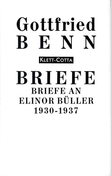 Briefe an Elinor Büller-Klinkowström 1930-1937 (Briefe) - Benn, Gottfried