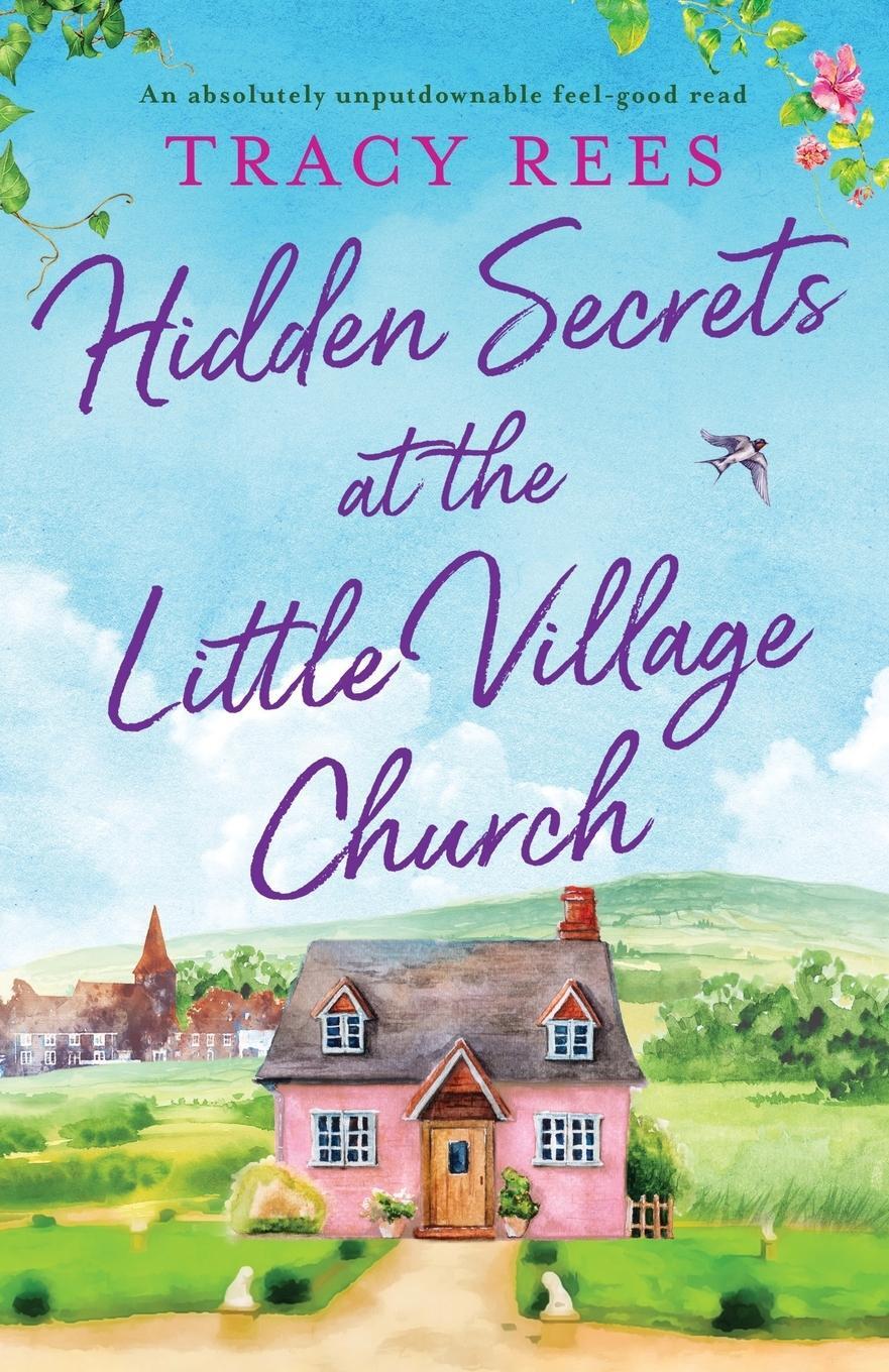 Cover: 9781800195998 | Hidden Secrets at the Little Village Church | Tracy Rees | Taschenbuch