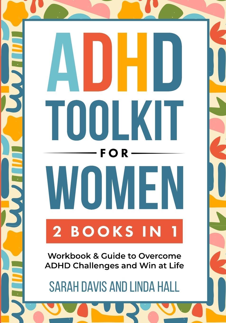 Cover: 9781959750116 | ADHD Toolkit for Women (2 Books in 1) | Linda Hill | Taschenbuch