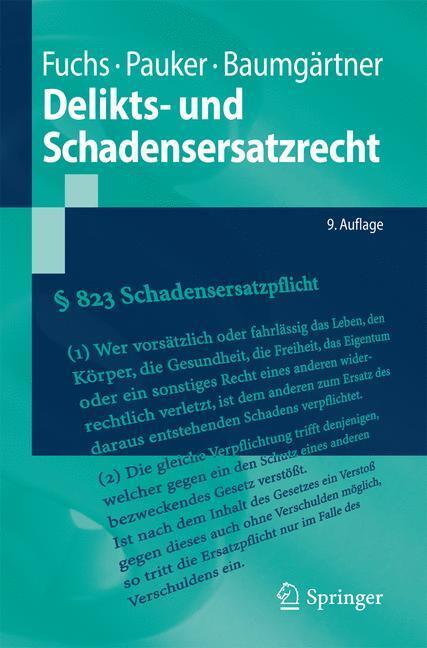 Cover: 9783662526644 | Delikts- und Schadensersatzrecht | Maximilian Fuchs (u. a.) | Buch
