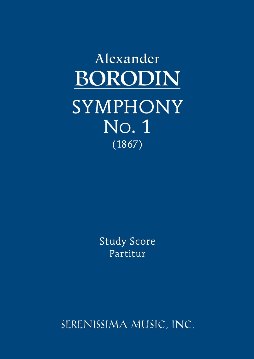 Cover: 9781932419726 | Symphony No.1 | Study score | Alexander Borodin | Taschenbuch | 2009