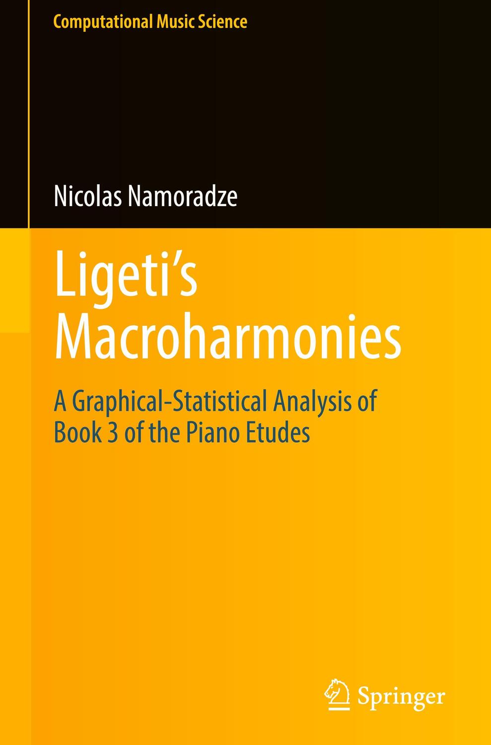 Cover: 9783030856939 | Ligeti¿s Macroharmonies | Nicolas Namoradze | Buch | x | Englisch