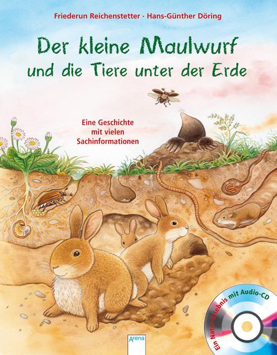 Cover: 9783401099378 | Der kleine Maulwurf und die Tiere unter der Erde | Reichenstetter