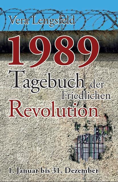 Cover: 9783940431158 | 1989 | Vera Lengsfeld | Buch | Deutsch | 2014 | TvR Medienverlag