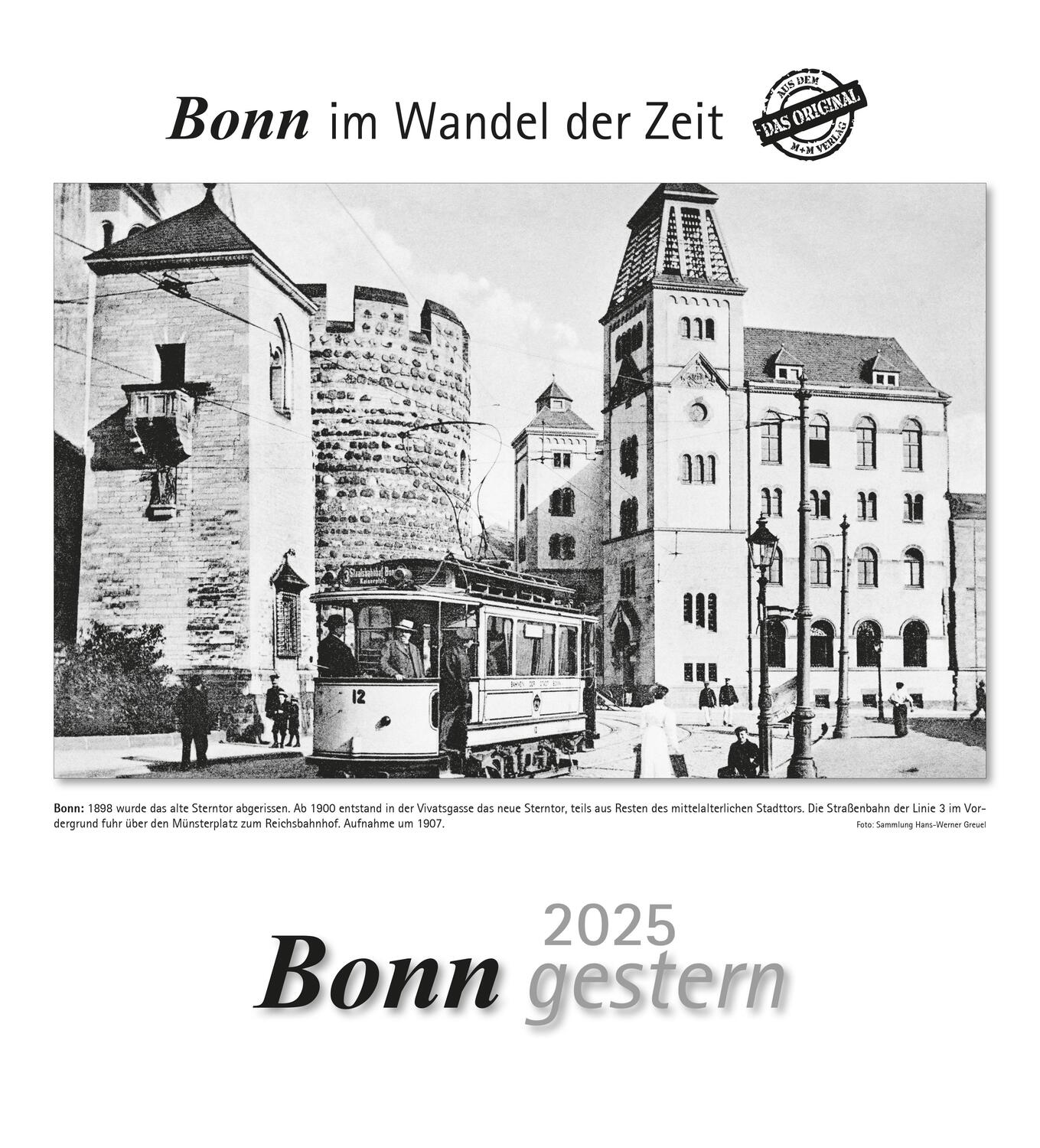 Cover: 9783961665914 | Bonn gestern 2025 | Bonn in alten Ansichten | Kalender | 13 S. | 2025