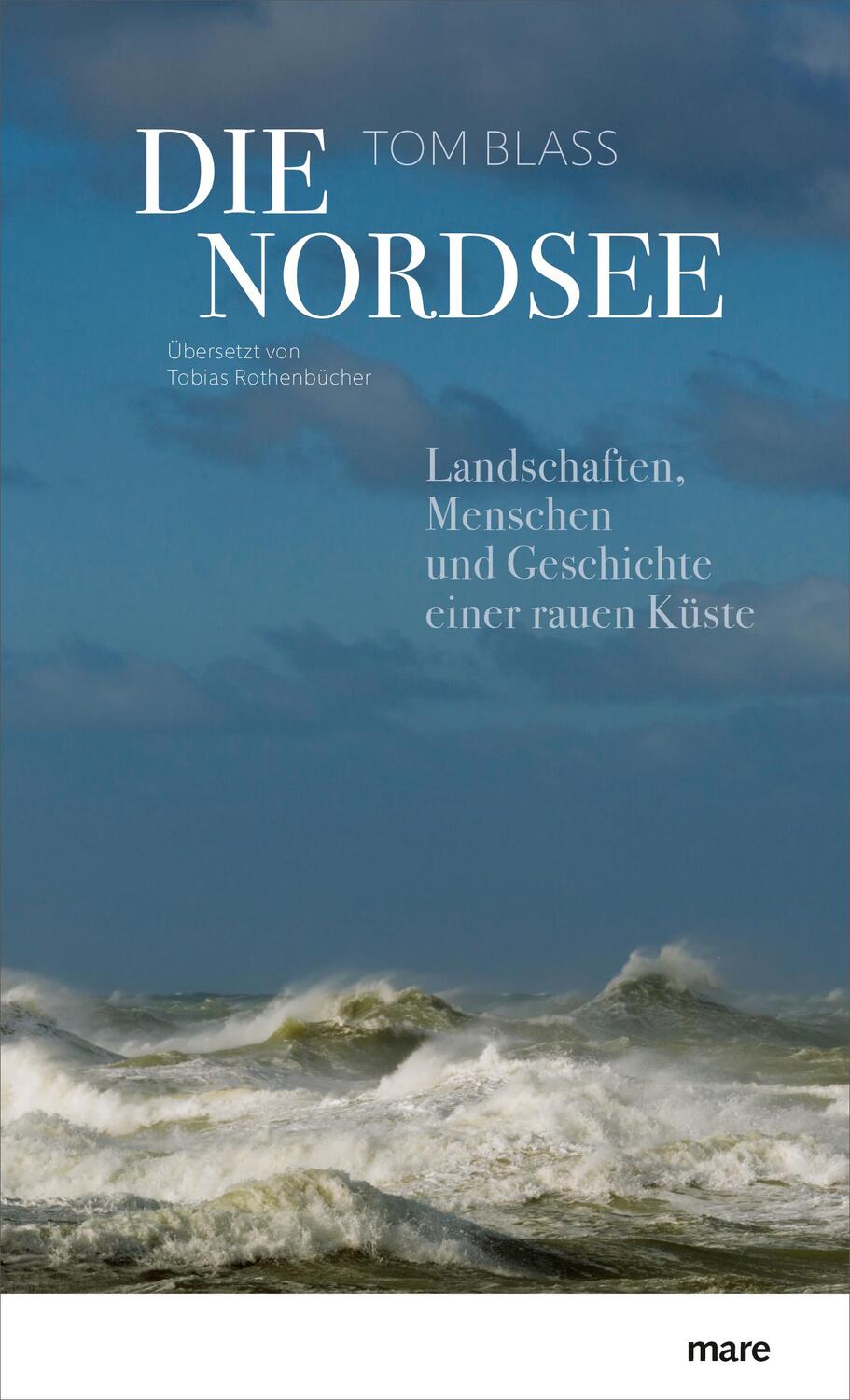 Cover: 9783866482708 | Die Nordsee | Landschaften, Menschen und Geschichte einer rauen Küste