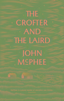 Cover: 9781907970917 | The Crofter And The Laird | John Mcphee | Taschenbuch | Englisch