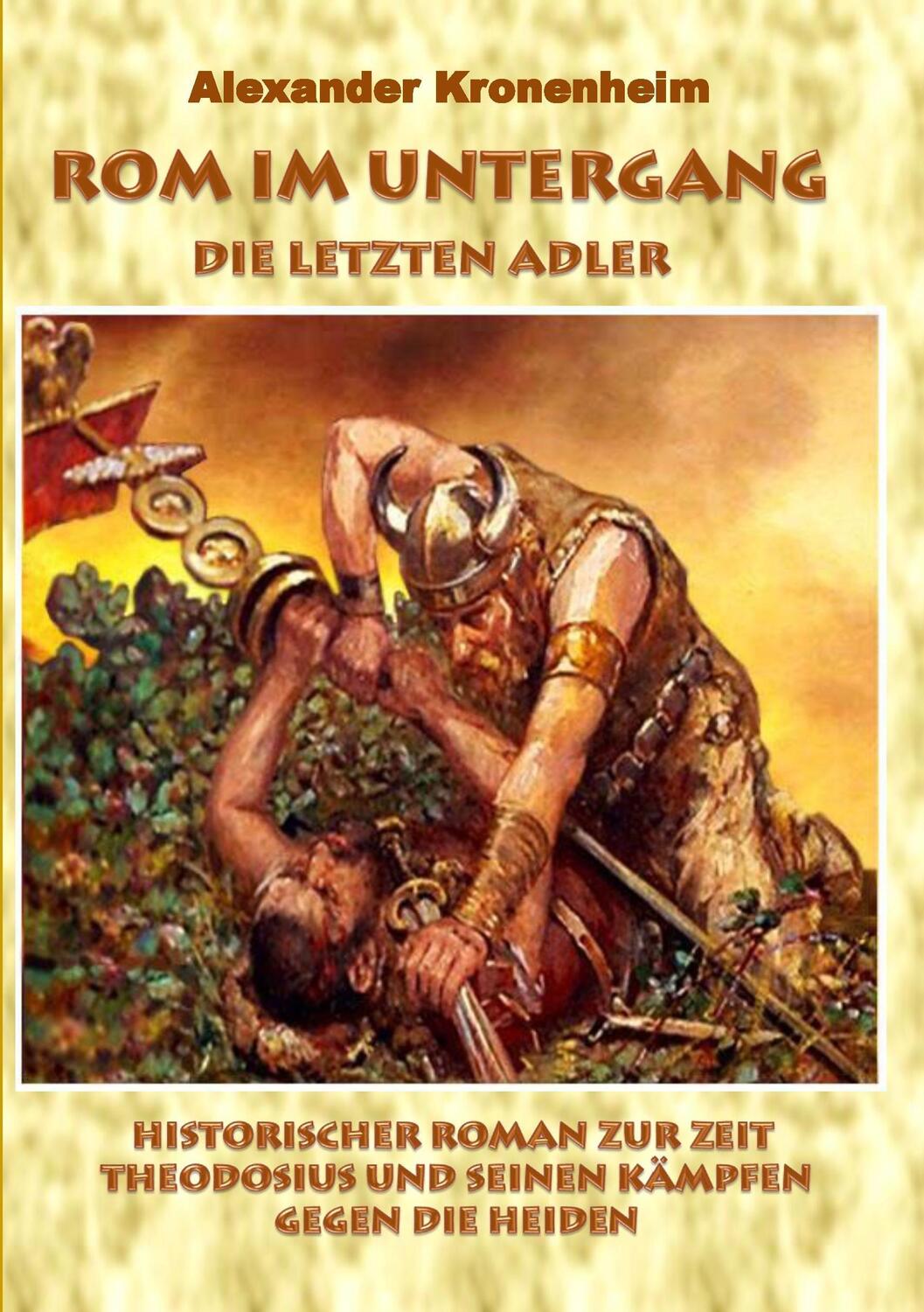 Cover: 9783738651966 | Rom im Untergang - Sammelband 2: Die letzten Adler | Kronenheim | Buch