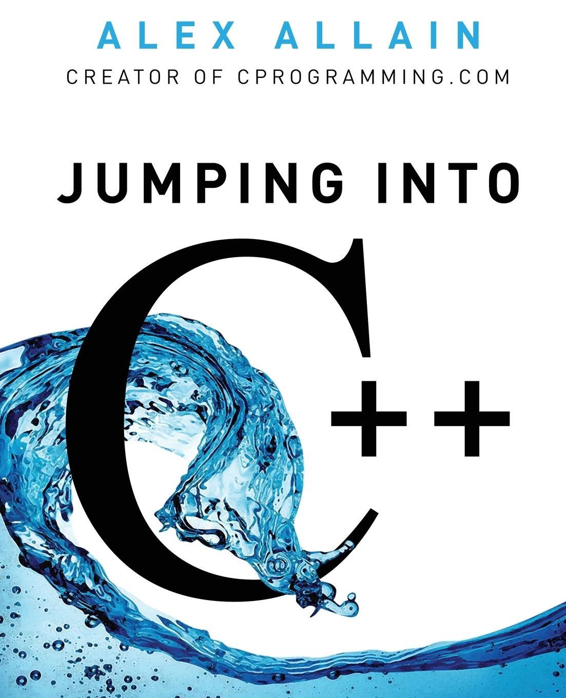 Cover: 9780988927803 | Jumping Into C++ | Alex Allain | Taschenbuch | Paperback | Englisch