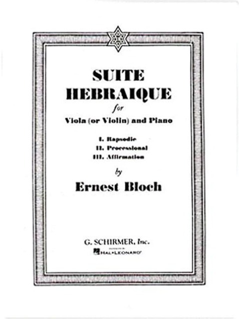 Cover: 73999860801 | Suite Hebraique for Viola (or Violin) and Piano | Ernest Bloch | Buch