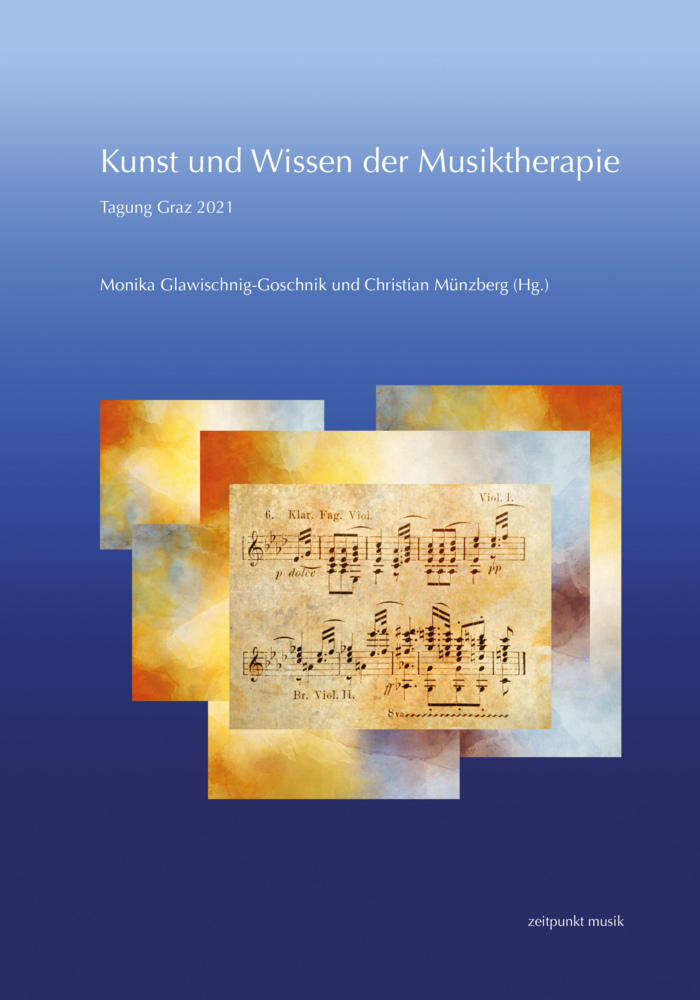 Cover: 9783752007107 | Kunst und Wissen der Musiktherapie | Tagung Graz 2021 | Taschenbuch