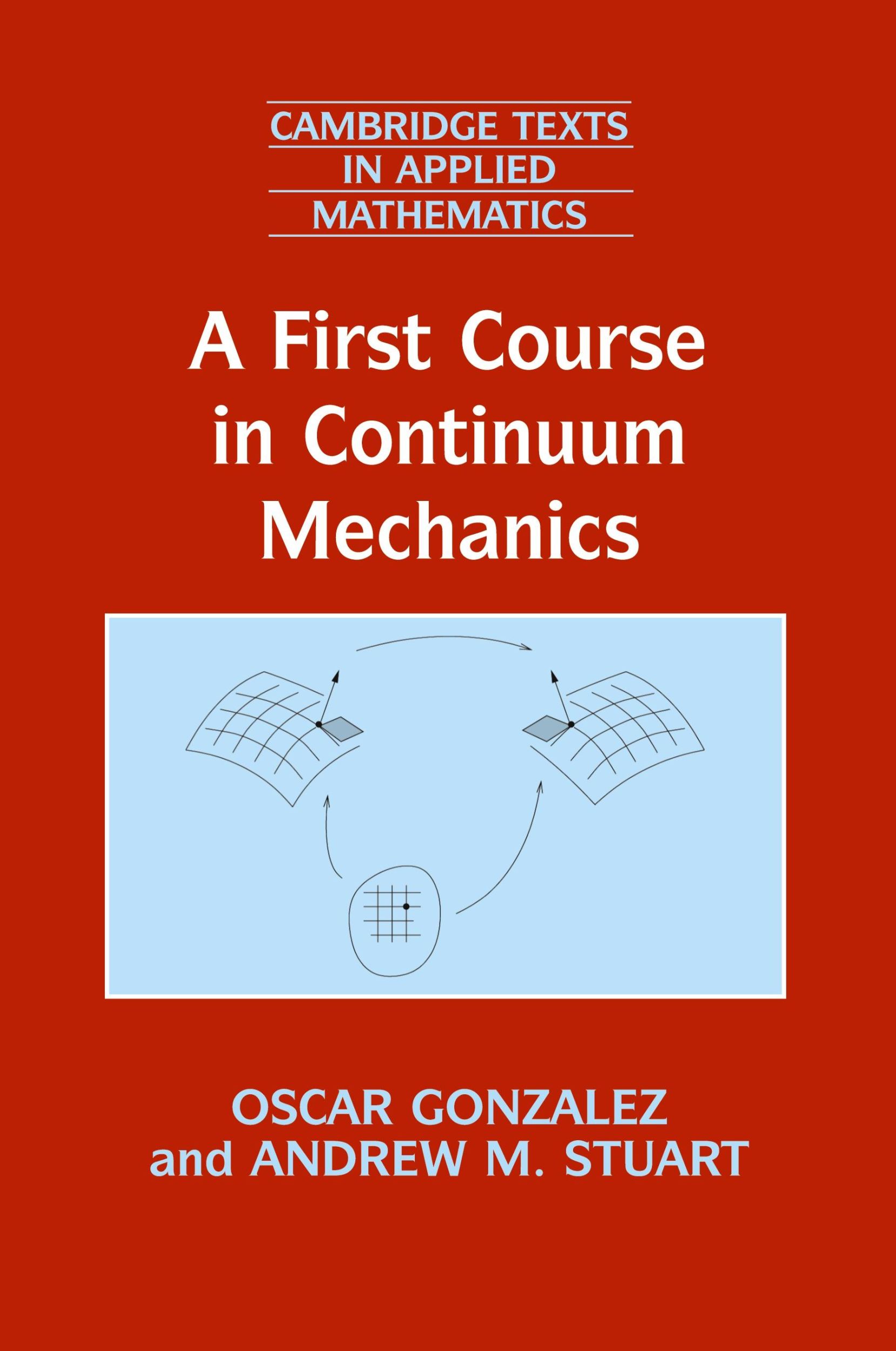 Cover: 9780521714242 | A First Course in Continuum Mechanics | Oscar Gonzalez (u. a.) | Buch