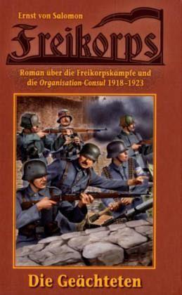Cover: 9783905937350 | Freikorps 01: Die Geächteten | Ernst von Salomon | Buch | Deutsch