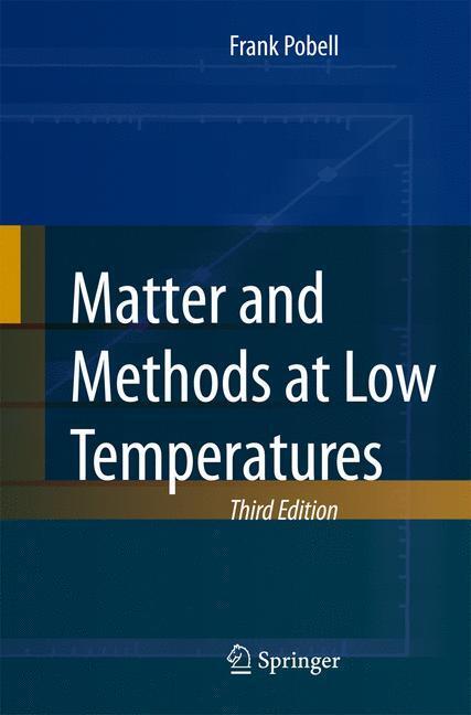 Cover: 9783540463566 | Matter and Methods at Low Temperatures | Frank Pobell | Taschenbuch