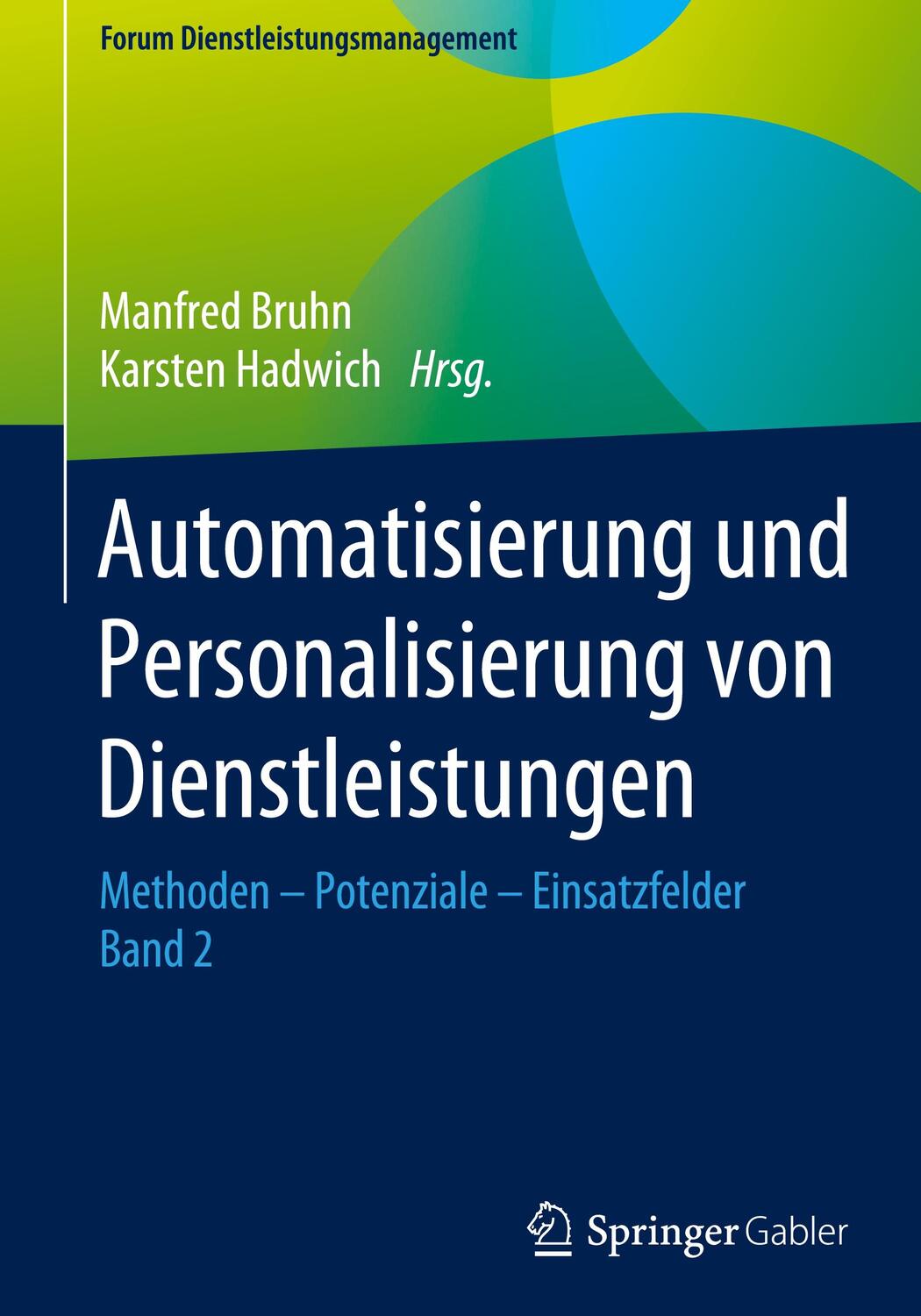 Cover: 9783658301675 | Automatisierung und Personalisierung von Dienstleistungen | Buch | IX