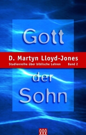Cover: 9783935188012 | Gott der Sohn | Studienreihe über biblische Lehren, Band 2 | Buch