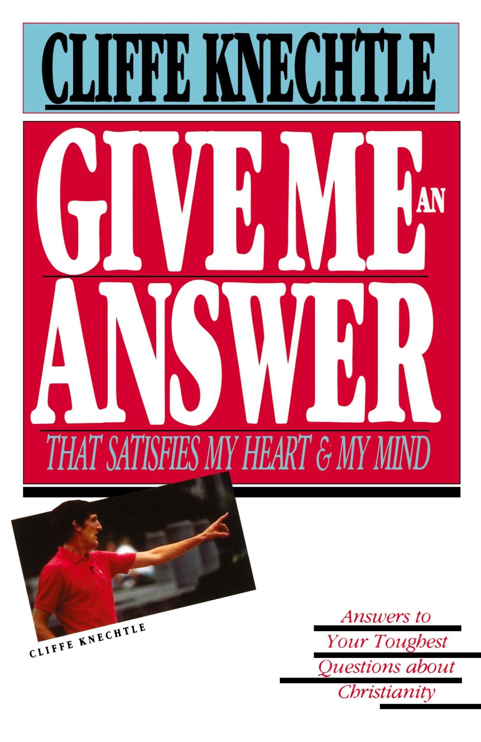 Cover: 9780877845690 | Give Me an Answer That Satisfies My Heart and My Mind | Knechtle | IVP