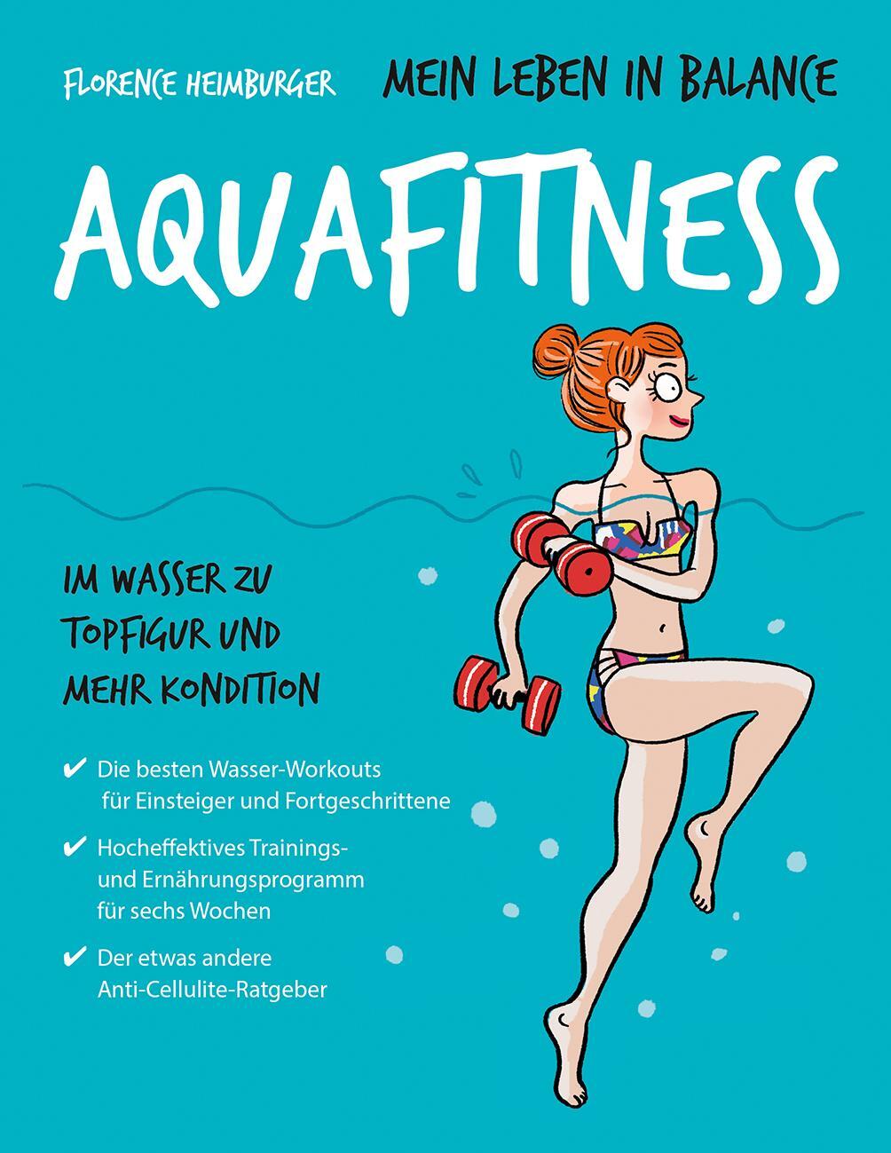 Cover: 9783957360885 | Mein Leben in Balance Aquafitness | Florence Heimburger | Taschenbuch