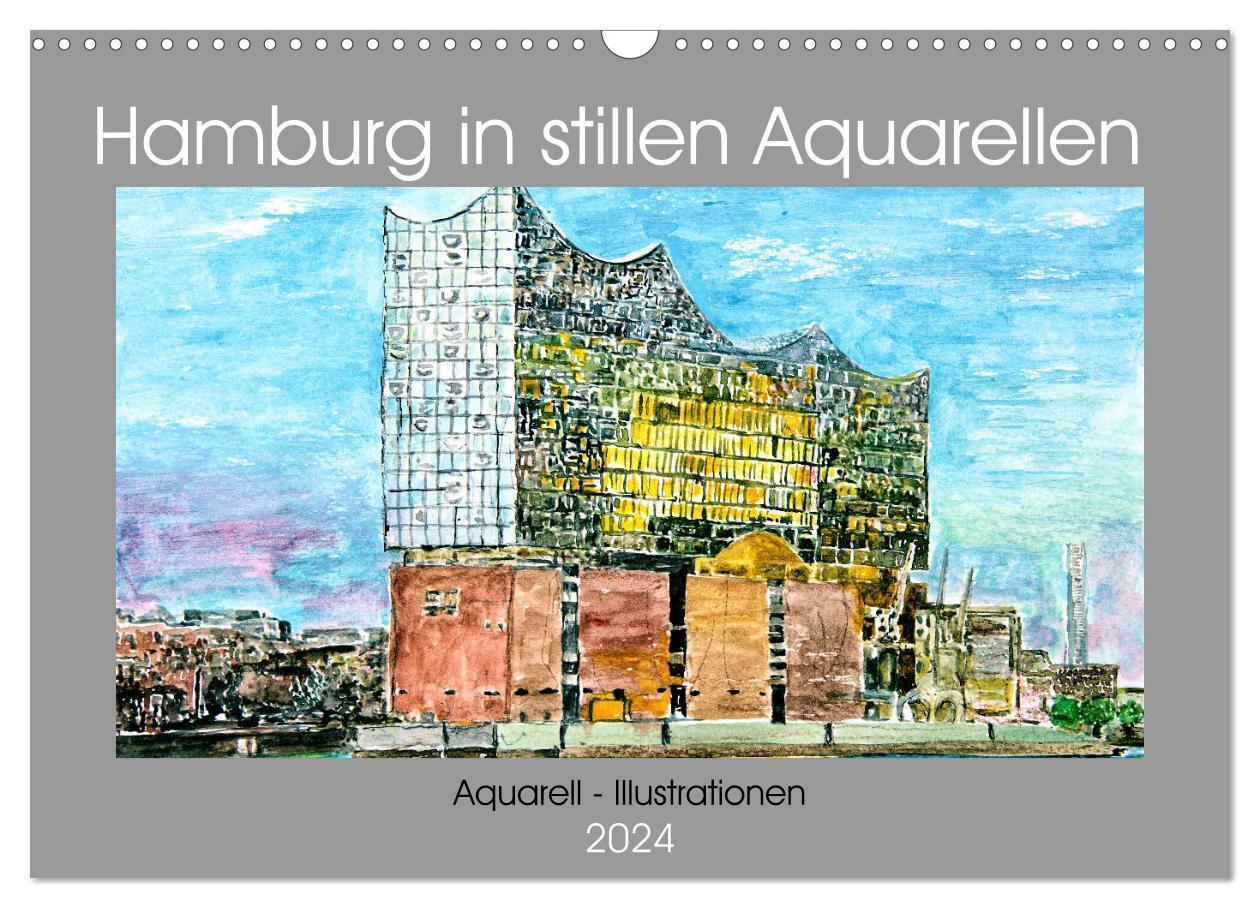 Cover: 9783675671652 | Hamburg in stillen Aquarellen (Wandkalender 2024 DIN A3 quer),...