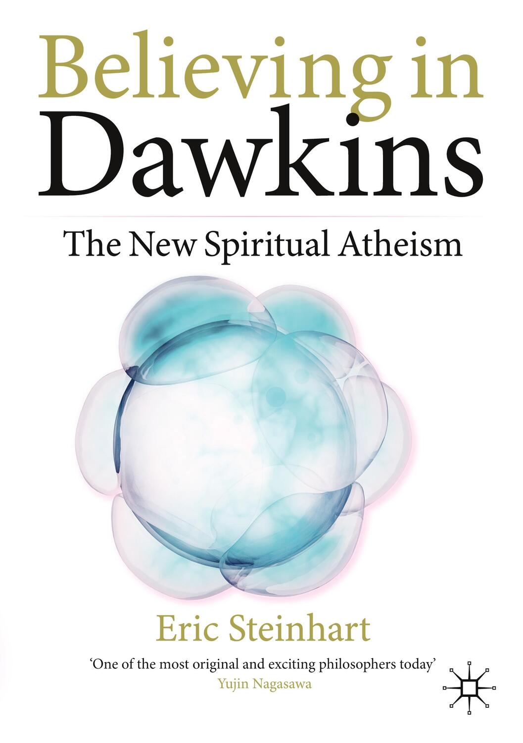 Cover: 9783030430511 | Believing in Dawkins | The New Spiritual Atheism | Eric Steinhart