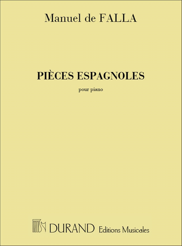 Cover: 9790044034376 | Pieces espagnoles pour piano (1908) | Manuel de Falla | Buch