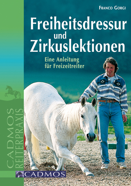 Cover: 9783861275640 | Freiheitsdressur und Zirkuslektionen | Franco Gorgi | Taschenbuch
