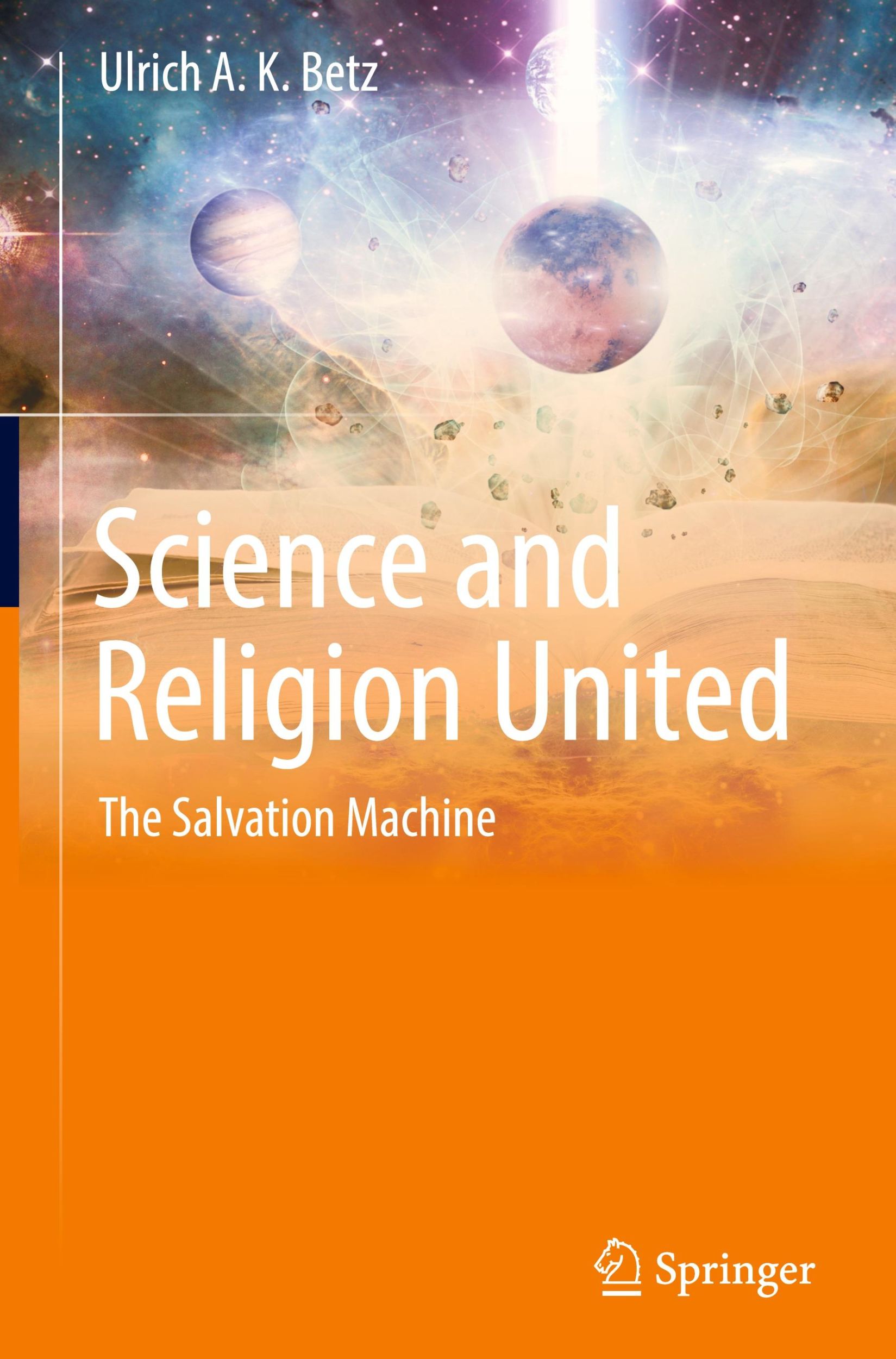 Cover: 9783031550935 | Science and Religion United | The Salvation Machine | Betz | Buch | xv