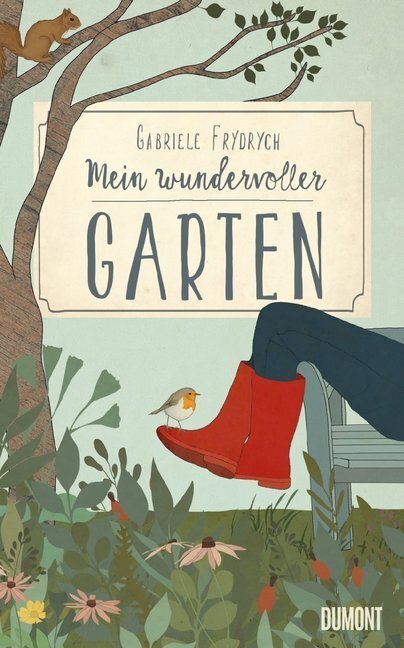 Cover: 9783832198466 | Mein wundervoller Garten | Gabriele Frydrych | Buch | 254 S. | Deutsch