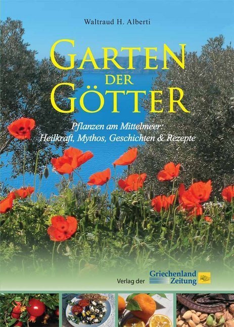 Cover: 9783990210253 | Garten der Götter | Waltraud H. Alberti | Buch | Deutsch | 2018