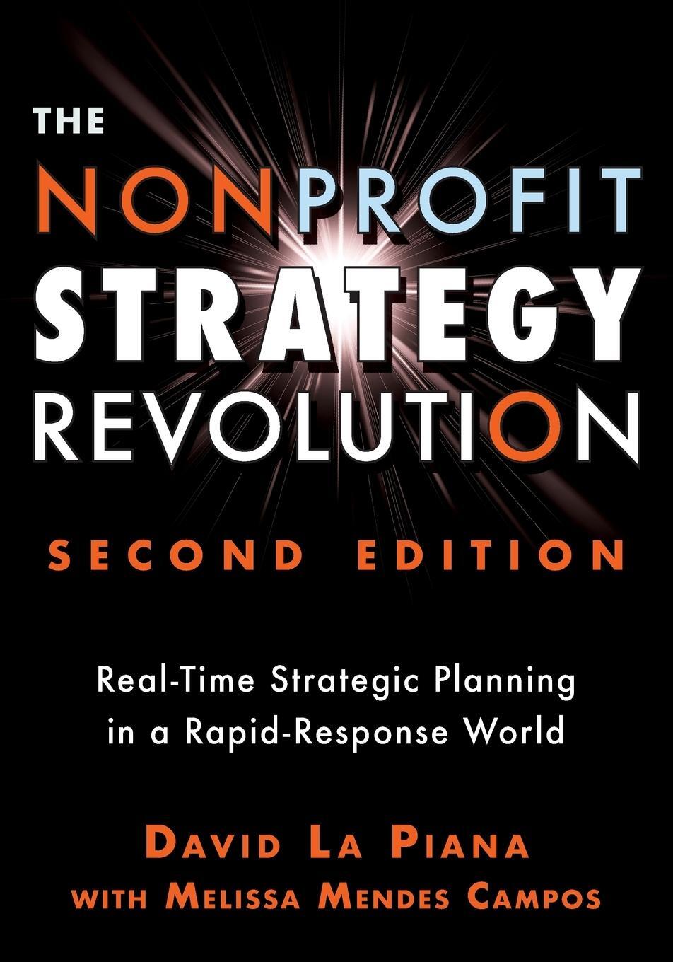 Cover: 9781684421794 | The Nonprofit Strategy Revolution | David La Piana (u. a.) | Buch