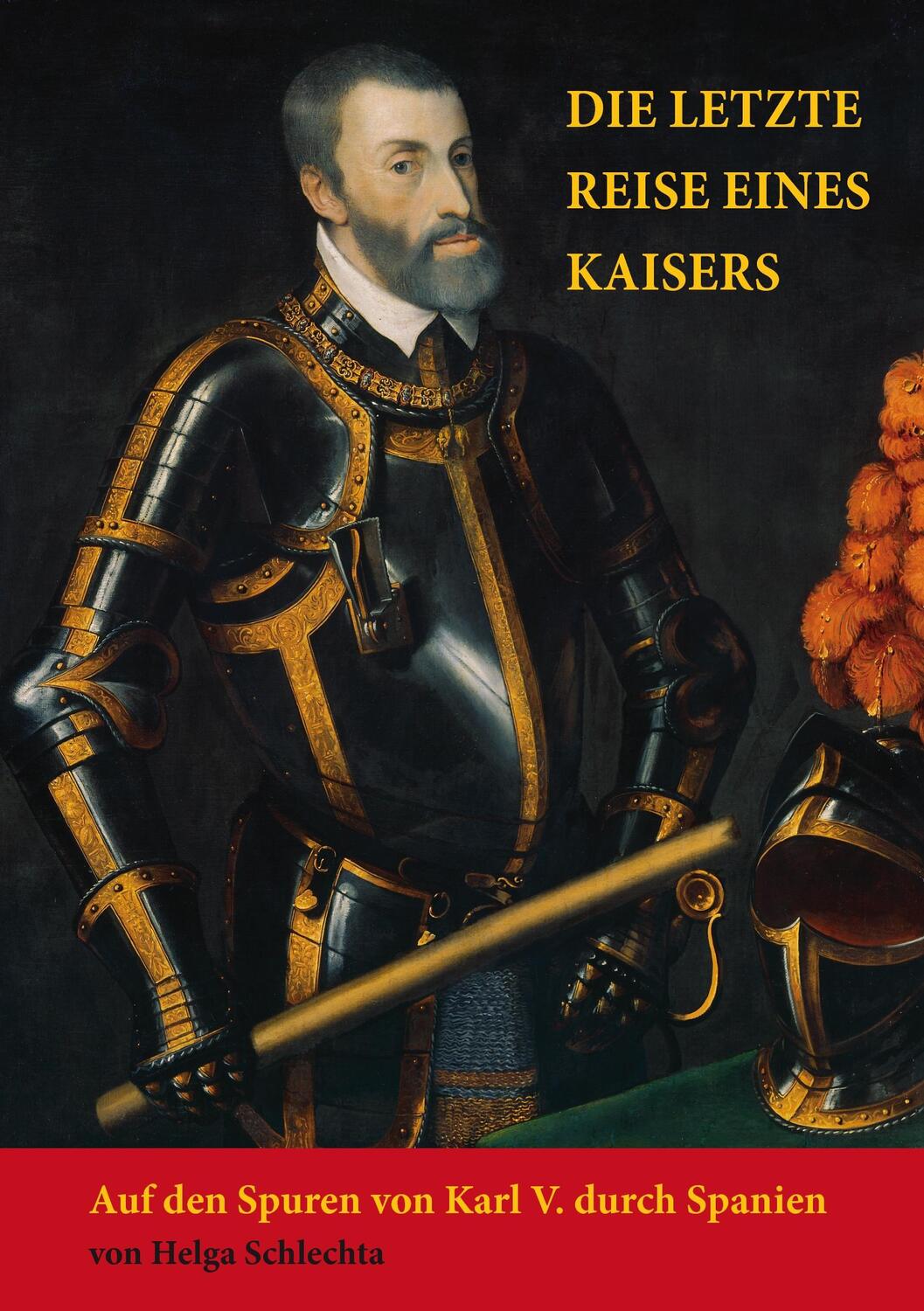 Cover: 9783732292059 | Die letzte Reise eines Kaisers | Helga Schlechta | Taschenbuch